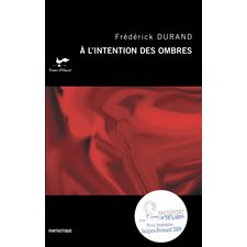 A l'intention des ombres