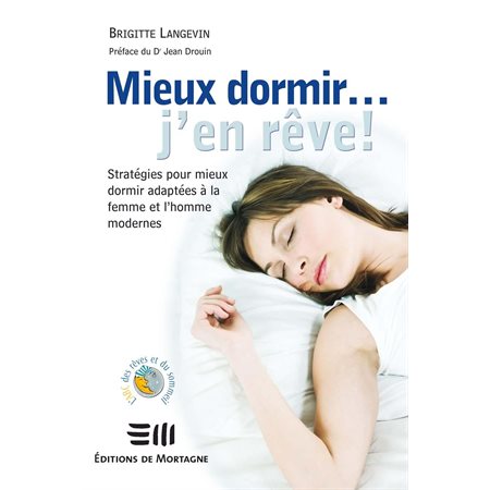 Mieux dormir... j'en rêve!