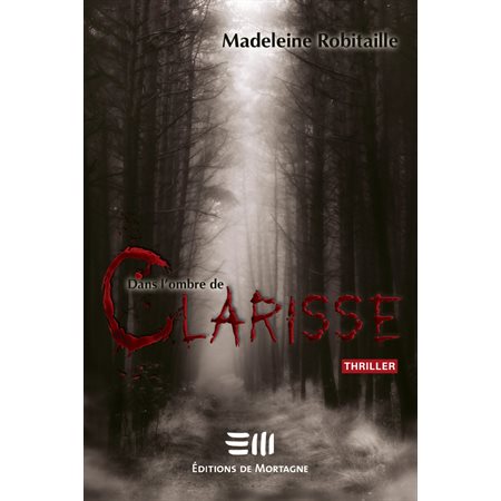 Dans l'ombre de Clarisse